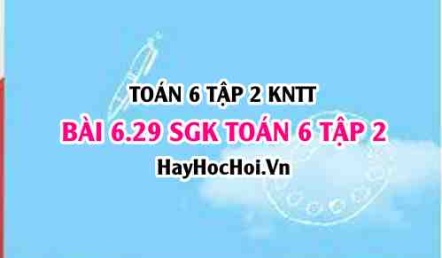 Bài 6.29 SGK Toán 6 tập 2 Kết nối tri thức